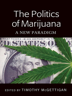 cover image of The Politics of Marijuana